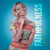 Sheila Juma - Faithfulness (Live) - Single